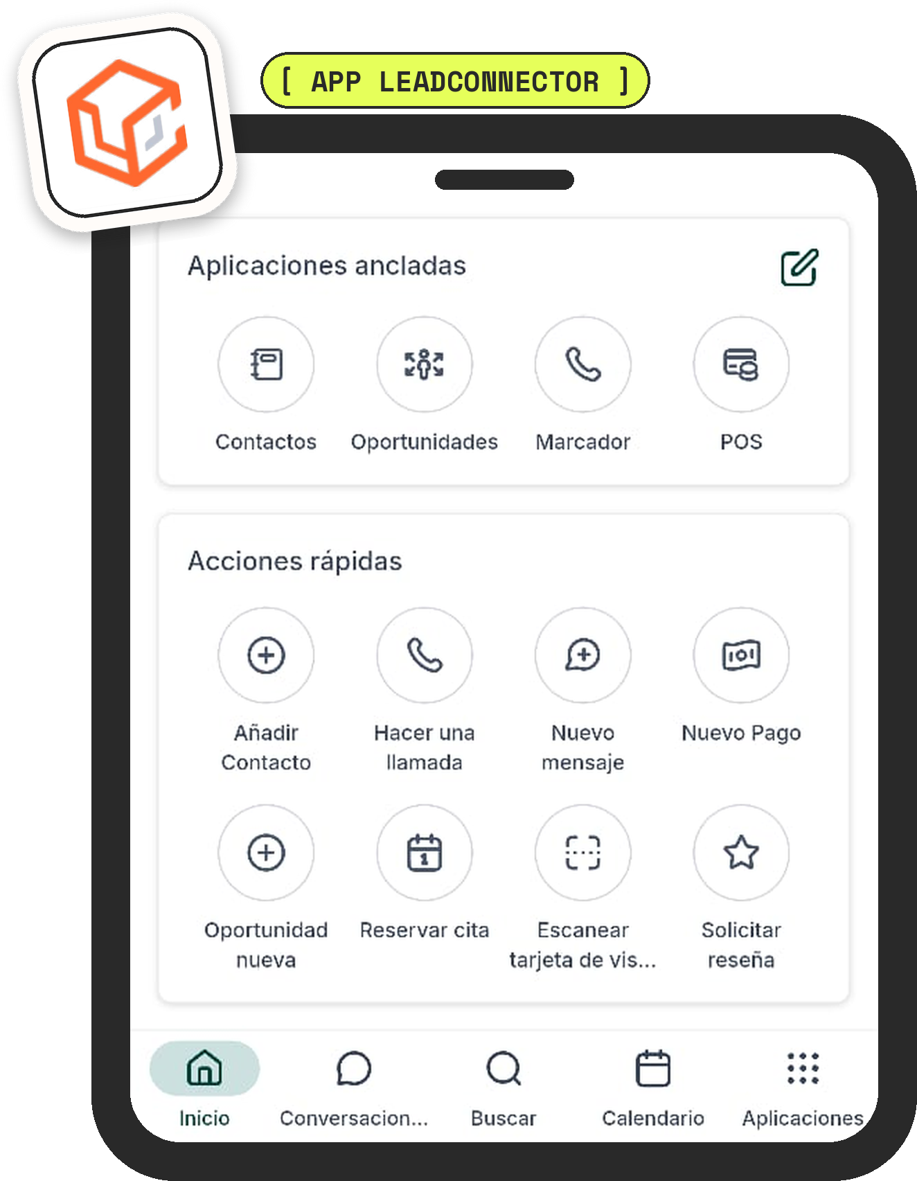 App de LeadConnector: contactos, oportunidades, llamadas, pagos y citas en un solo lugar