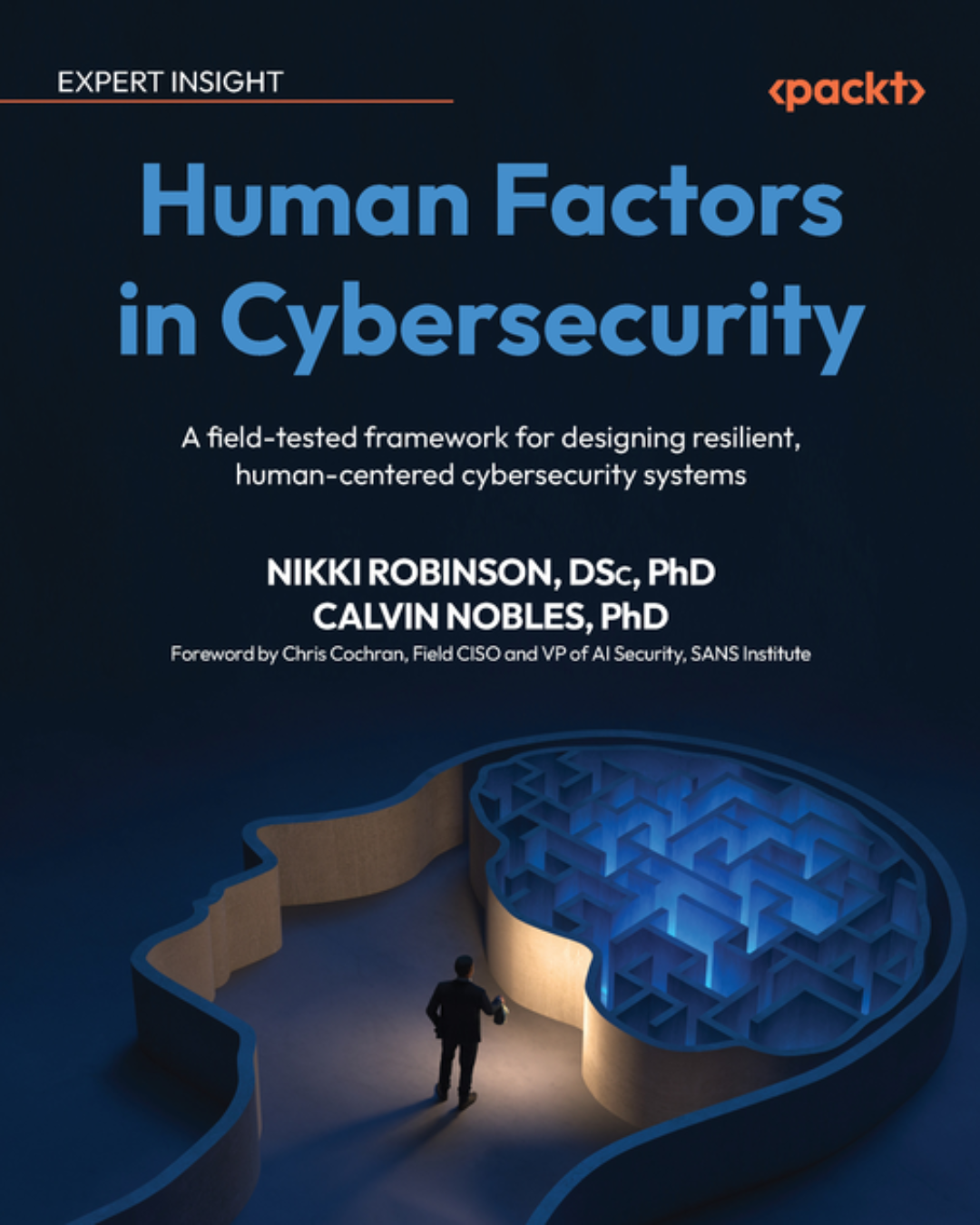 Human Factors in Cybersecurity by Dr. Calvin Nobles