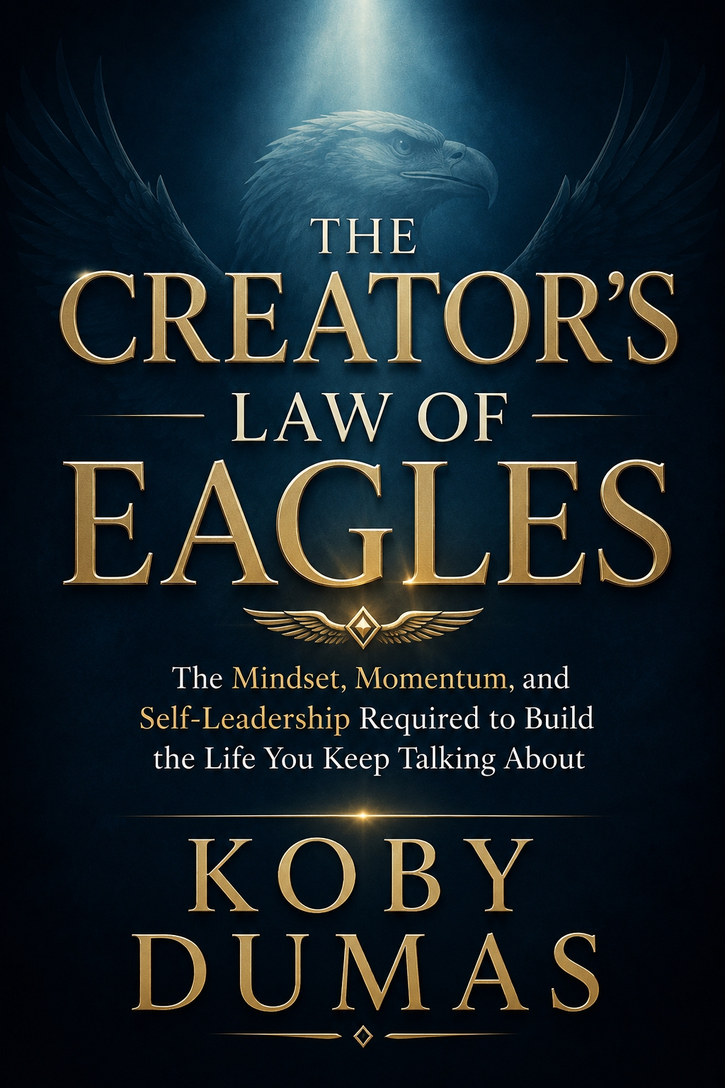 The Creator's Law Of Eagles book cover