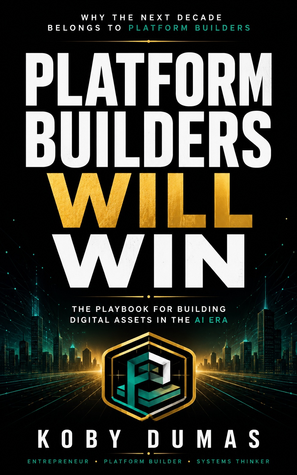 Platform Builders Will Win book cover