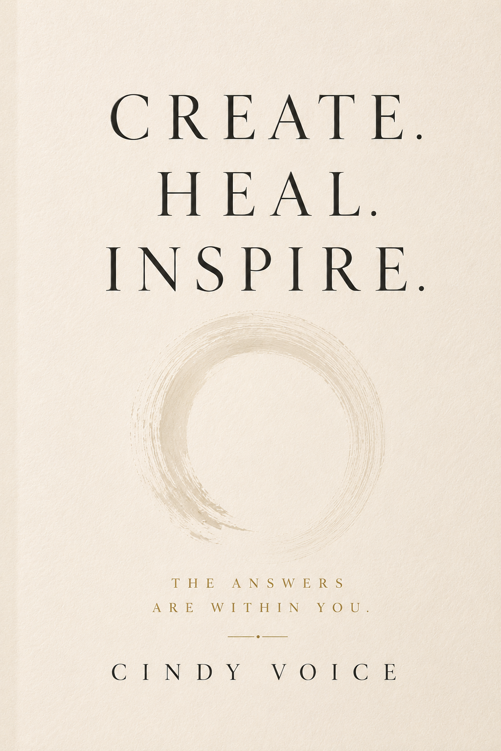 Create Heal Inspire book cover by Cindy Voice