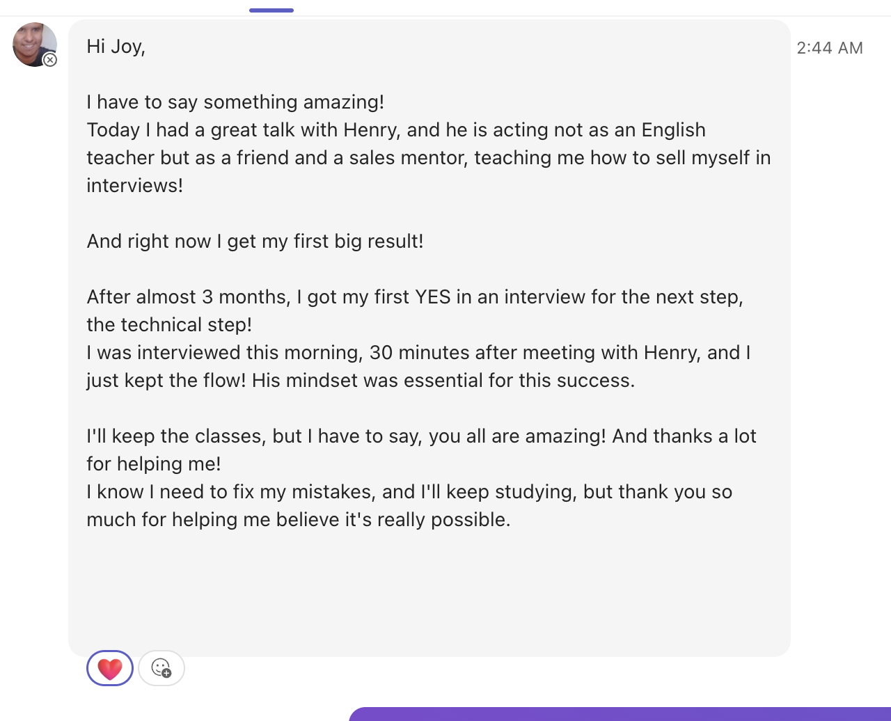 Student message: got my first YES in an interview for the technical step, after coaching on selling myself in interviews