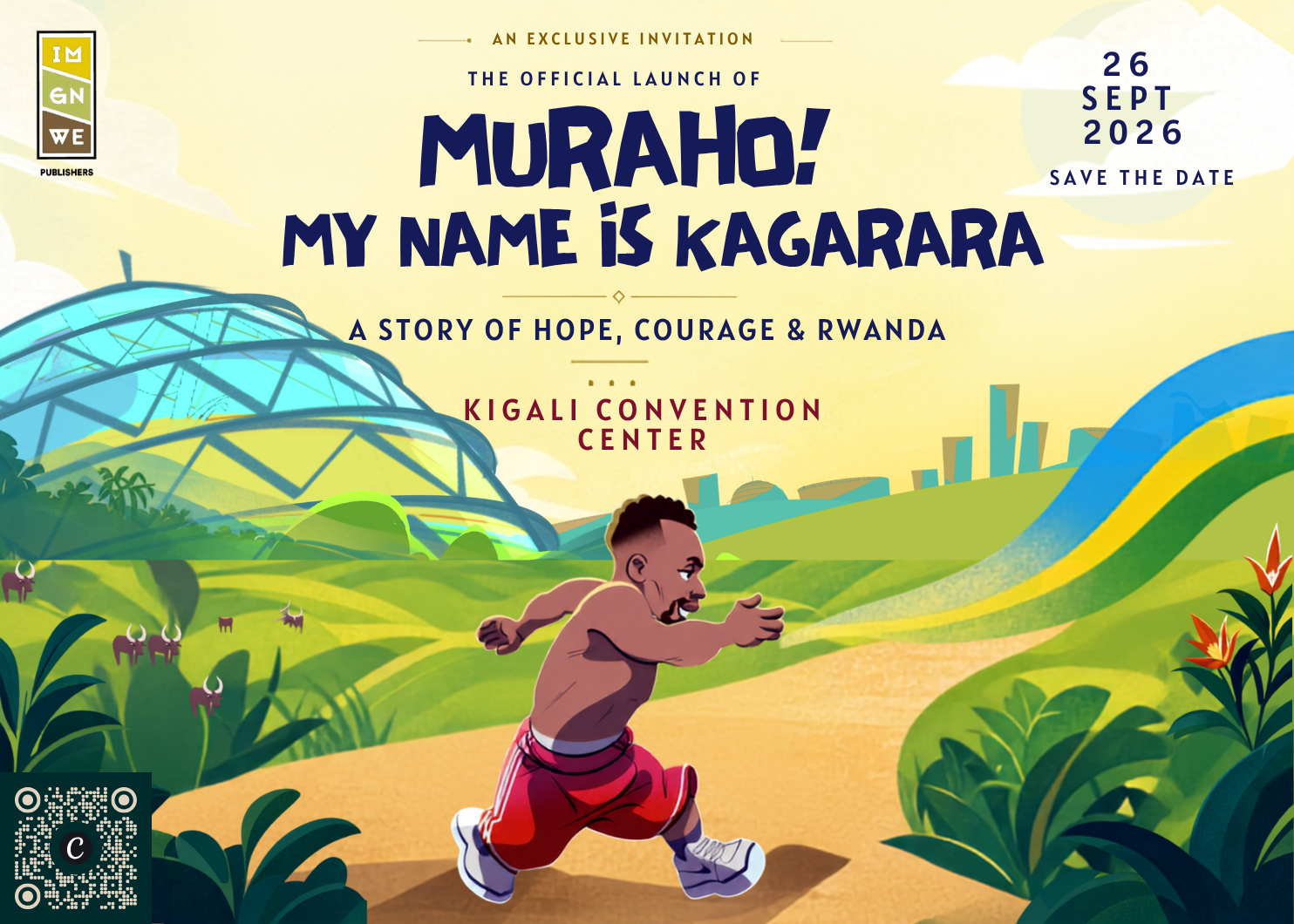 An exclusive invitation to the official launch of Muraho! My Name Is Kagarara, 26 September 2026, Kigali Convention Centre