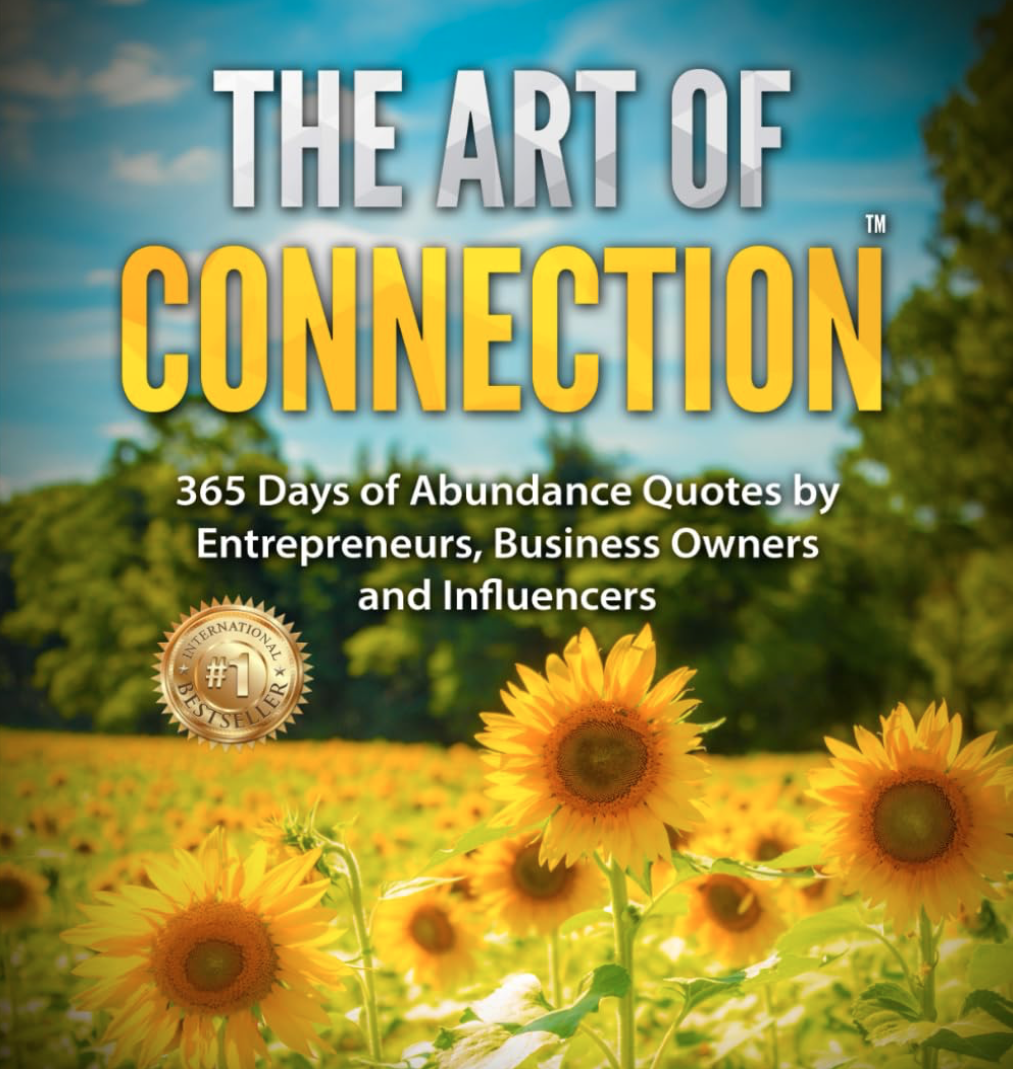 The Art of Connection — 365 Days of Abundance Quotes