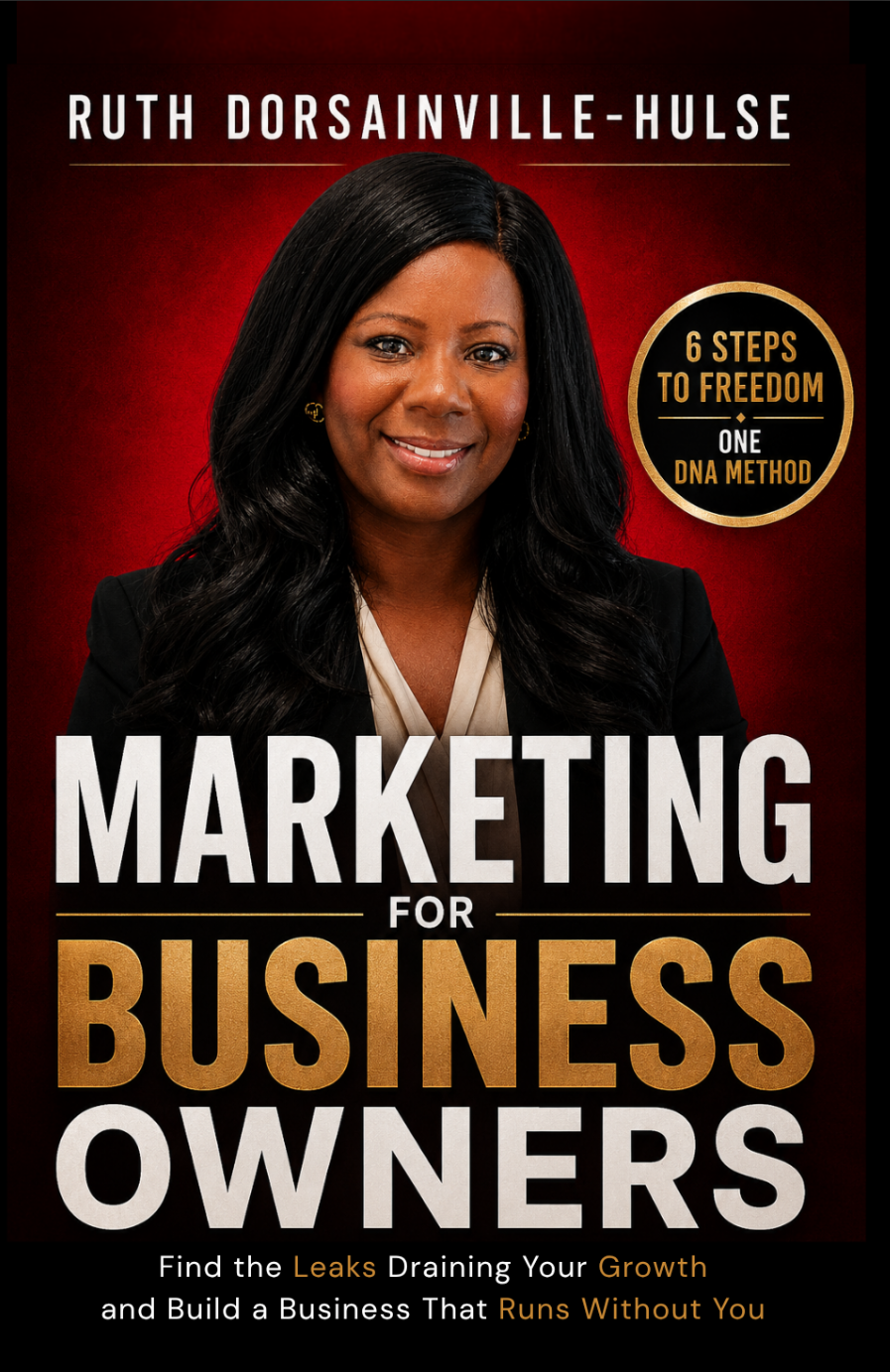 Marketing for Business Owners by Ruth Dorsainville-Hulse