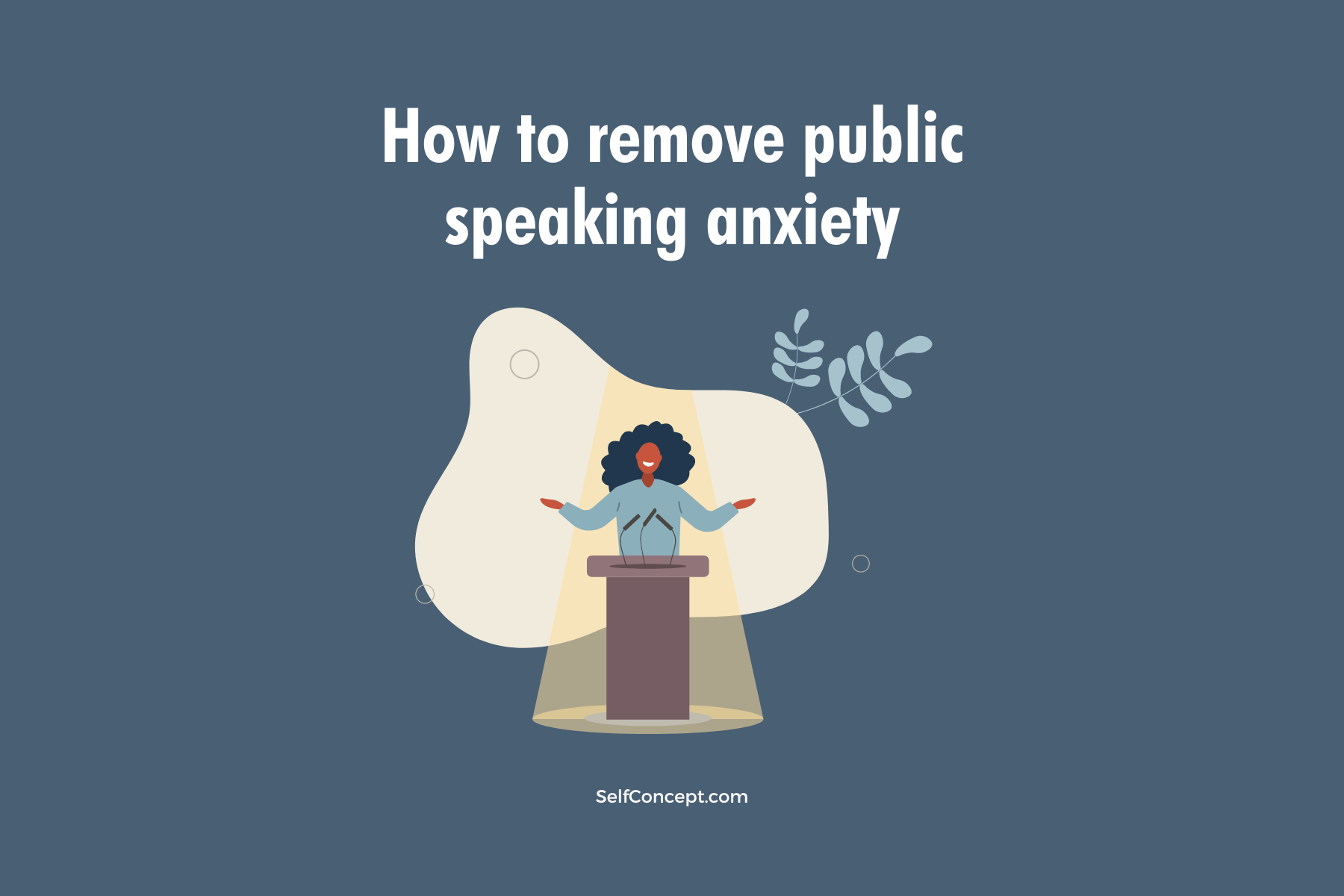 How to remove public speaking anxiety