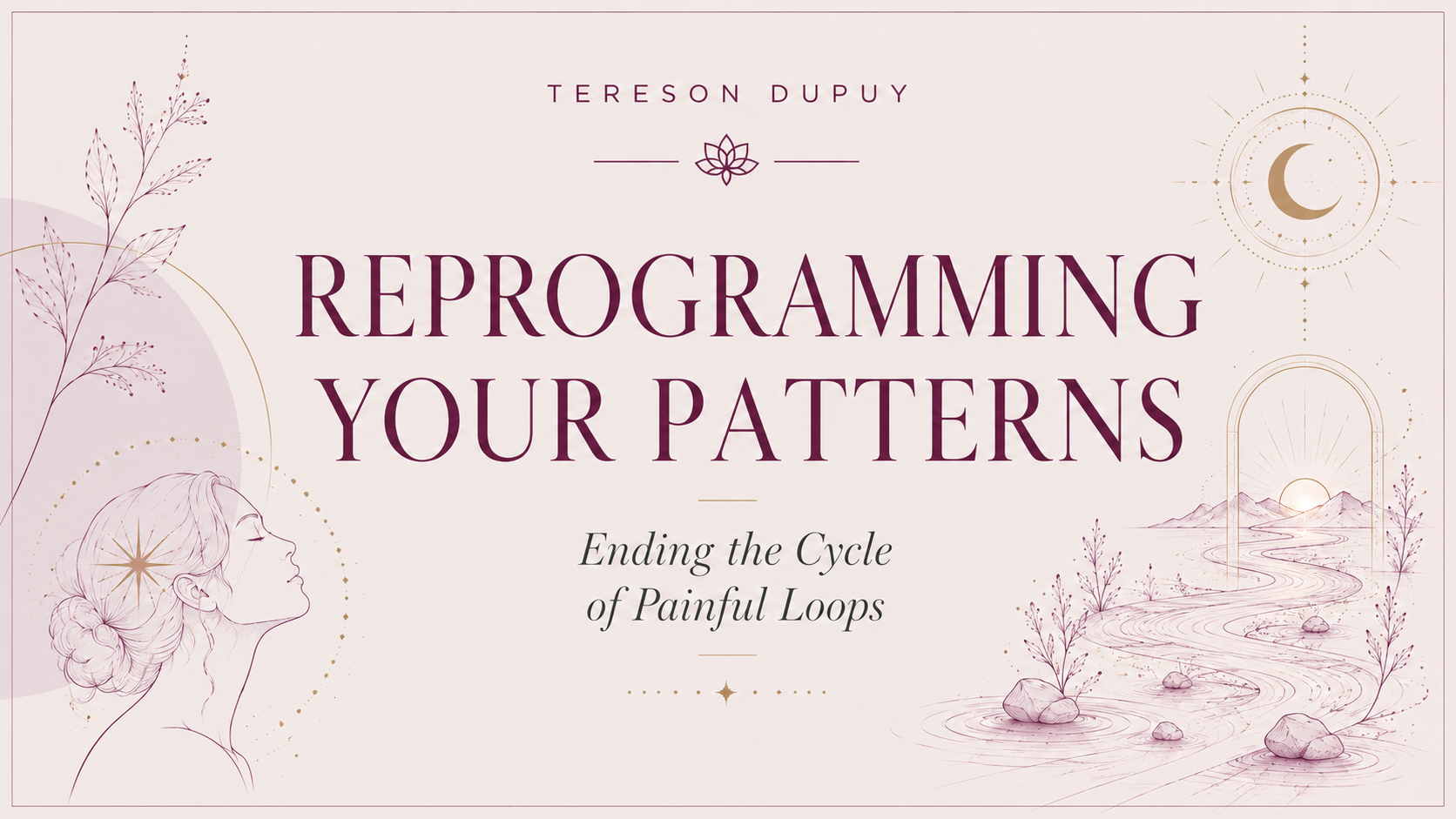 Reprogramming Your Patterns