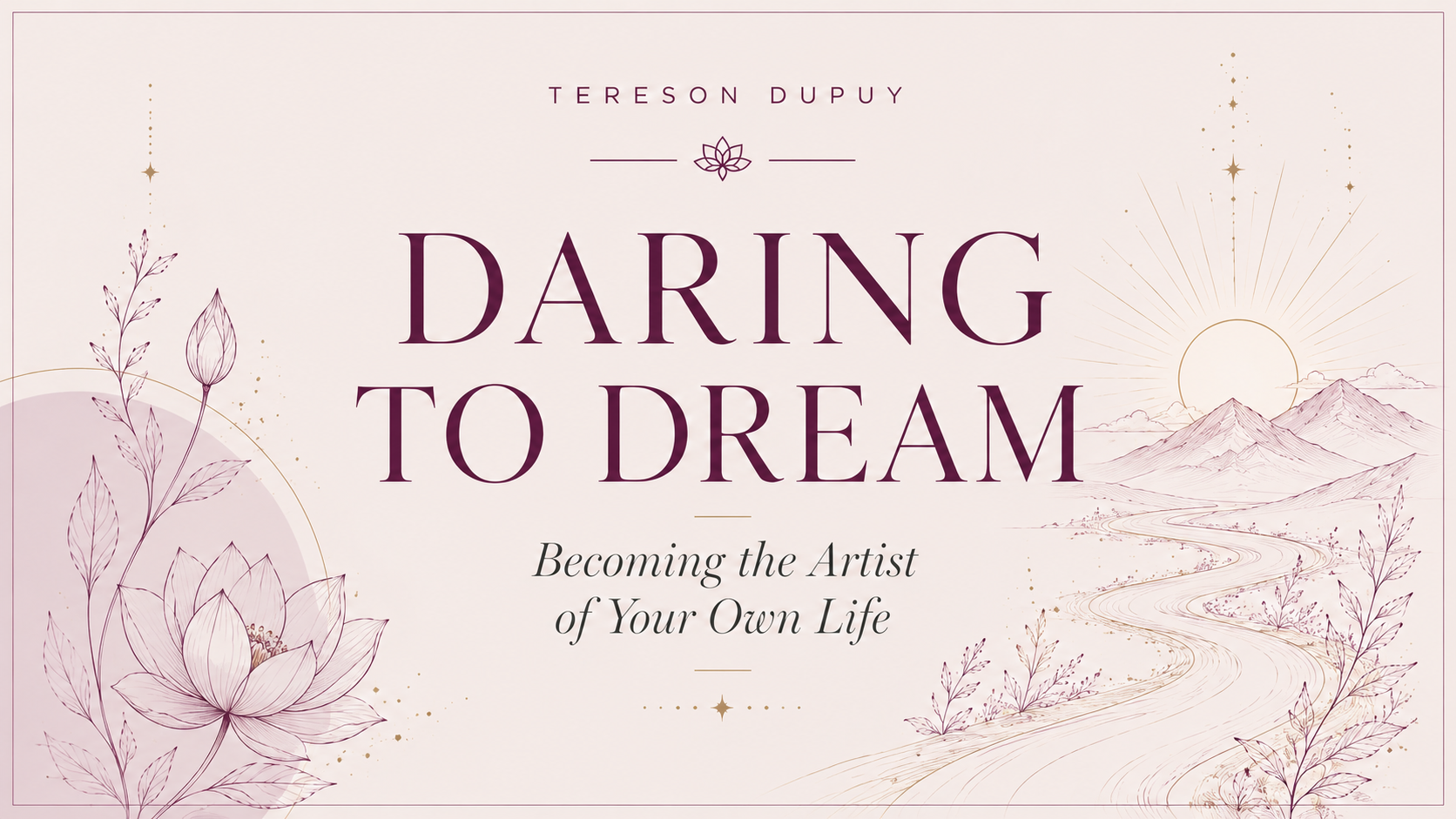 Daring to Dream