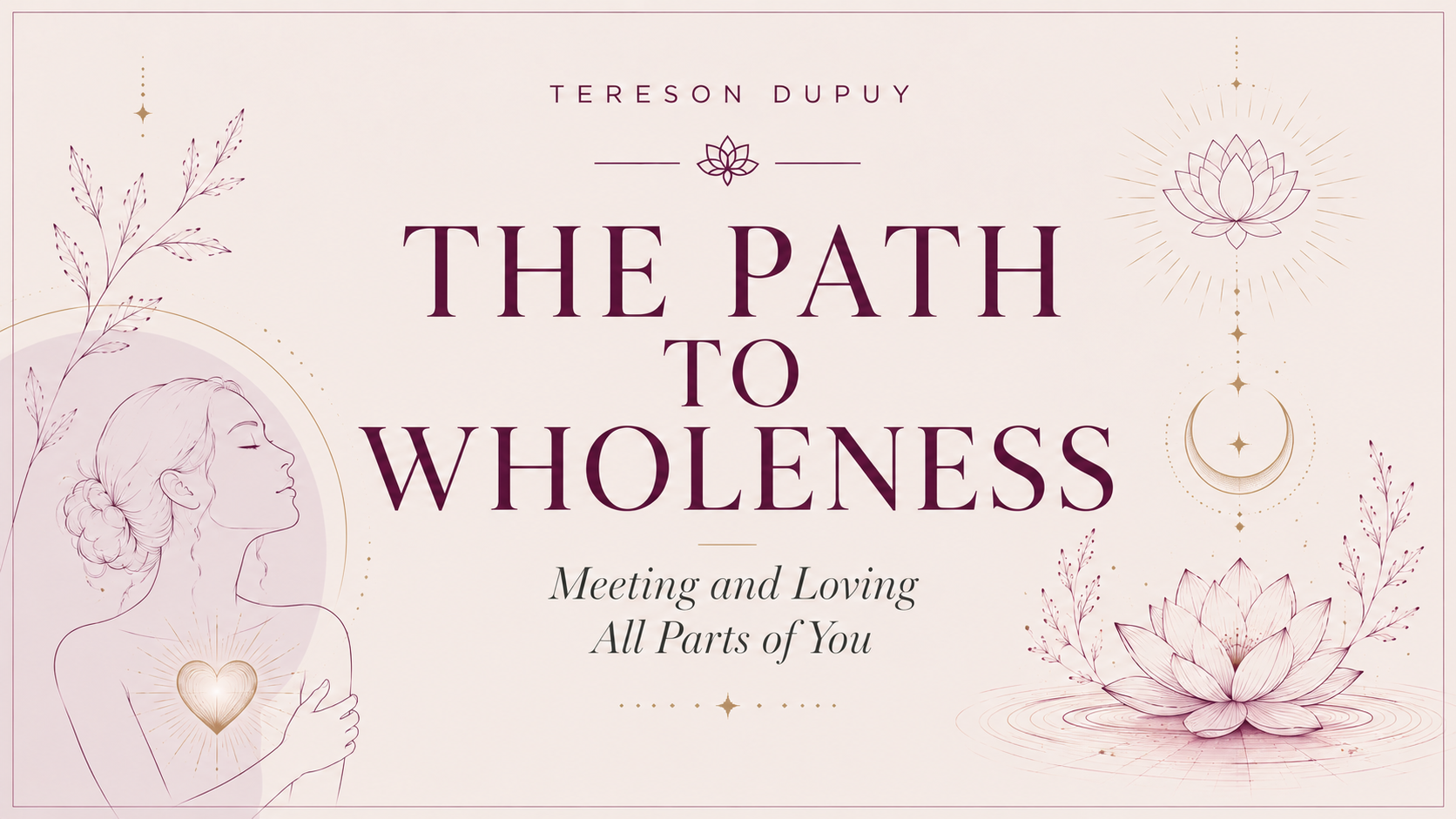 The Path to Wholeness
