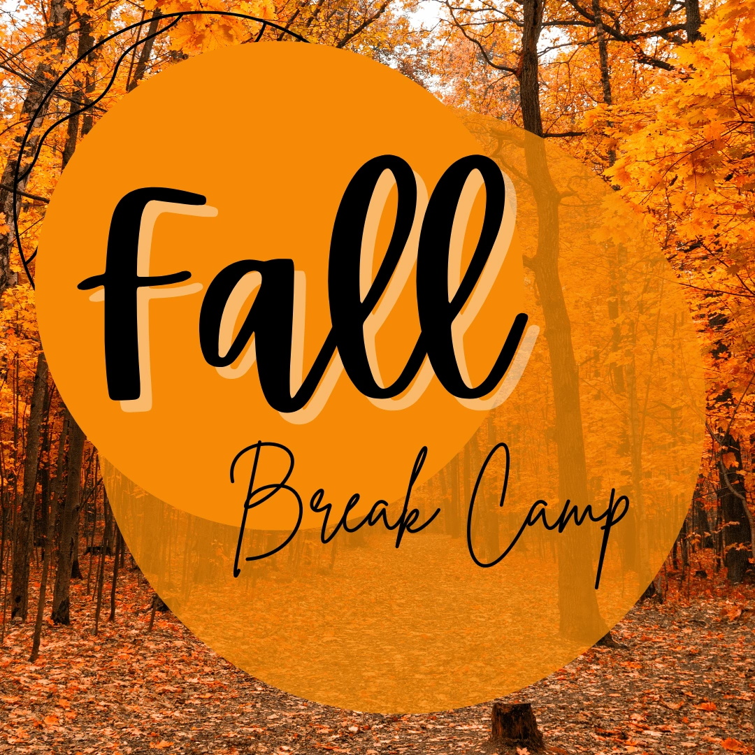 Fall Break Camp