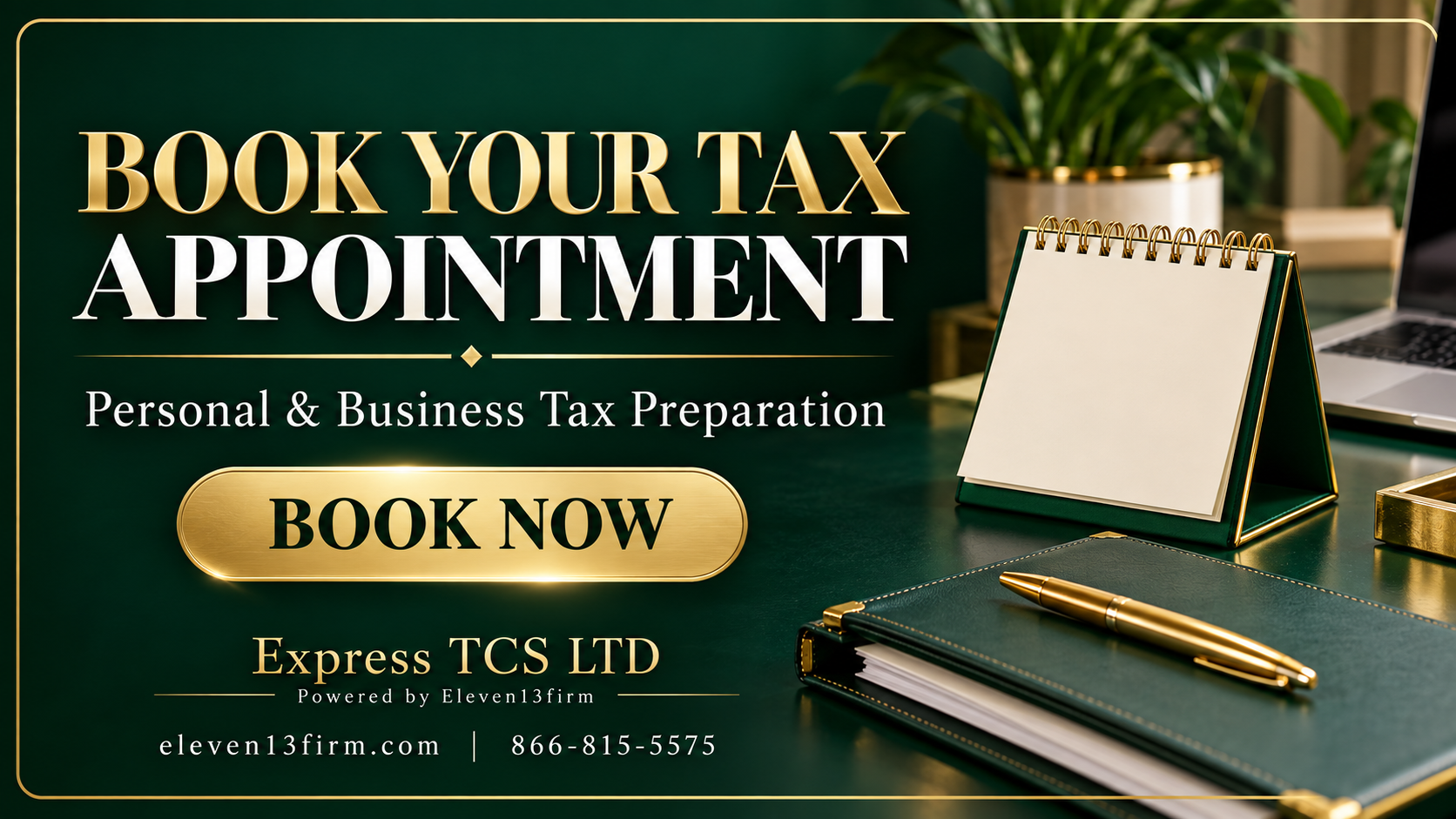 Book your tax appointment. Personal and business tax preparation. Express TCS LTD powered by Eleven13 Firm.