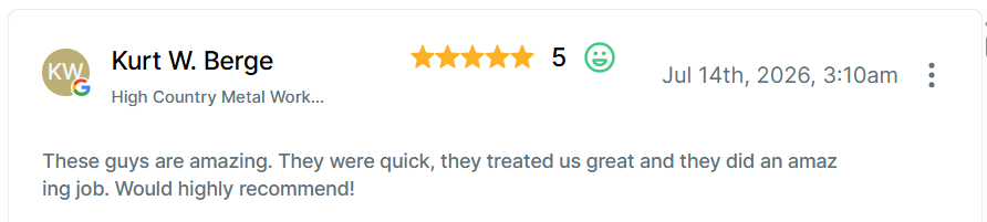 New Google Review for High Country Metal Works | Kurt W. Berge