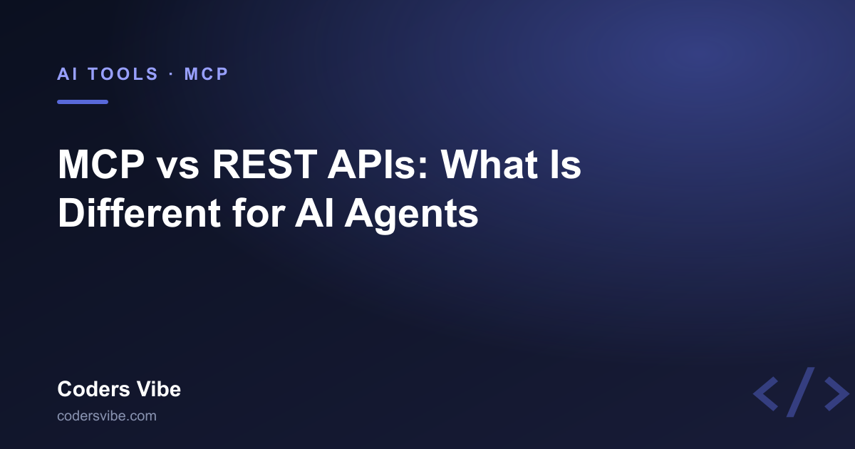 MCP vs REST APIs: What's Different for AI Agents