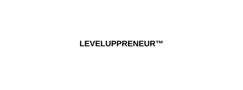 Leveluppreneur™ banner