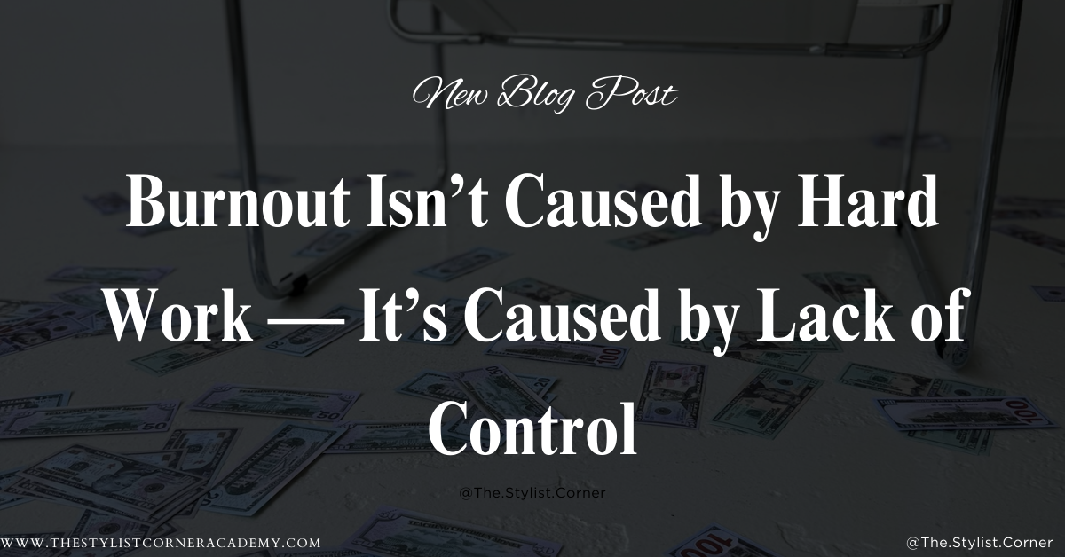 Burnout Isn’t Caused by Hard Work, It’s Caused by Lack of Control