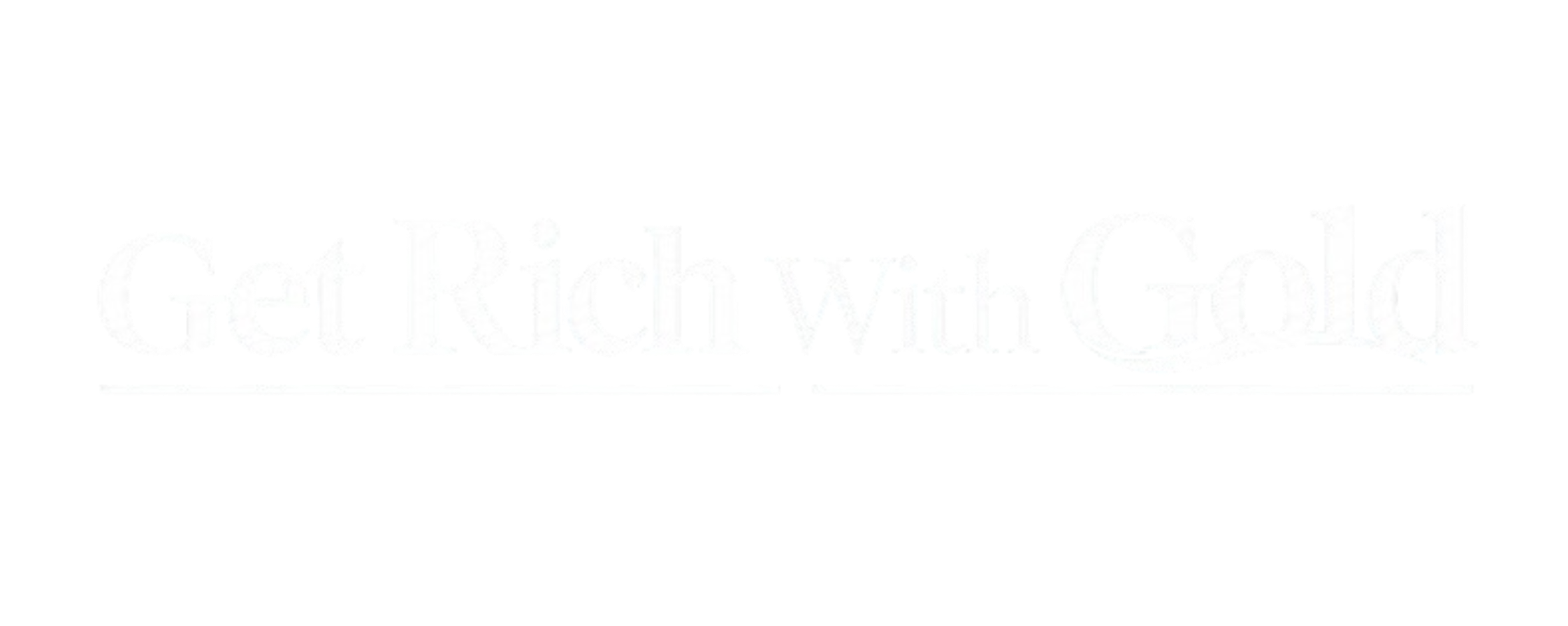 Get Rich With Gold