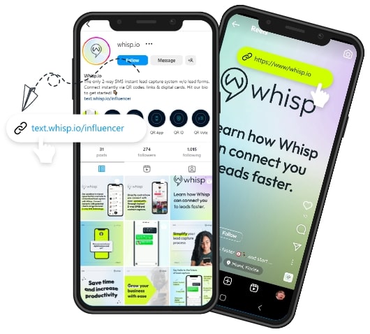 Whisp enables you to take your Facebook, Instagram and/or Tiktok followers from platform to SMS with no form fill. 