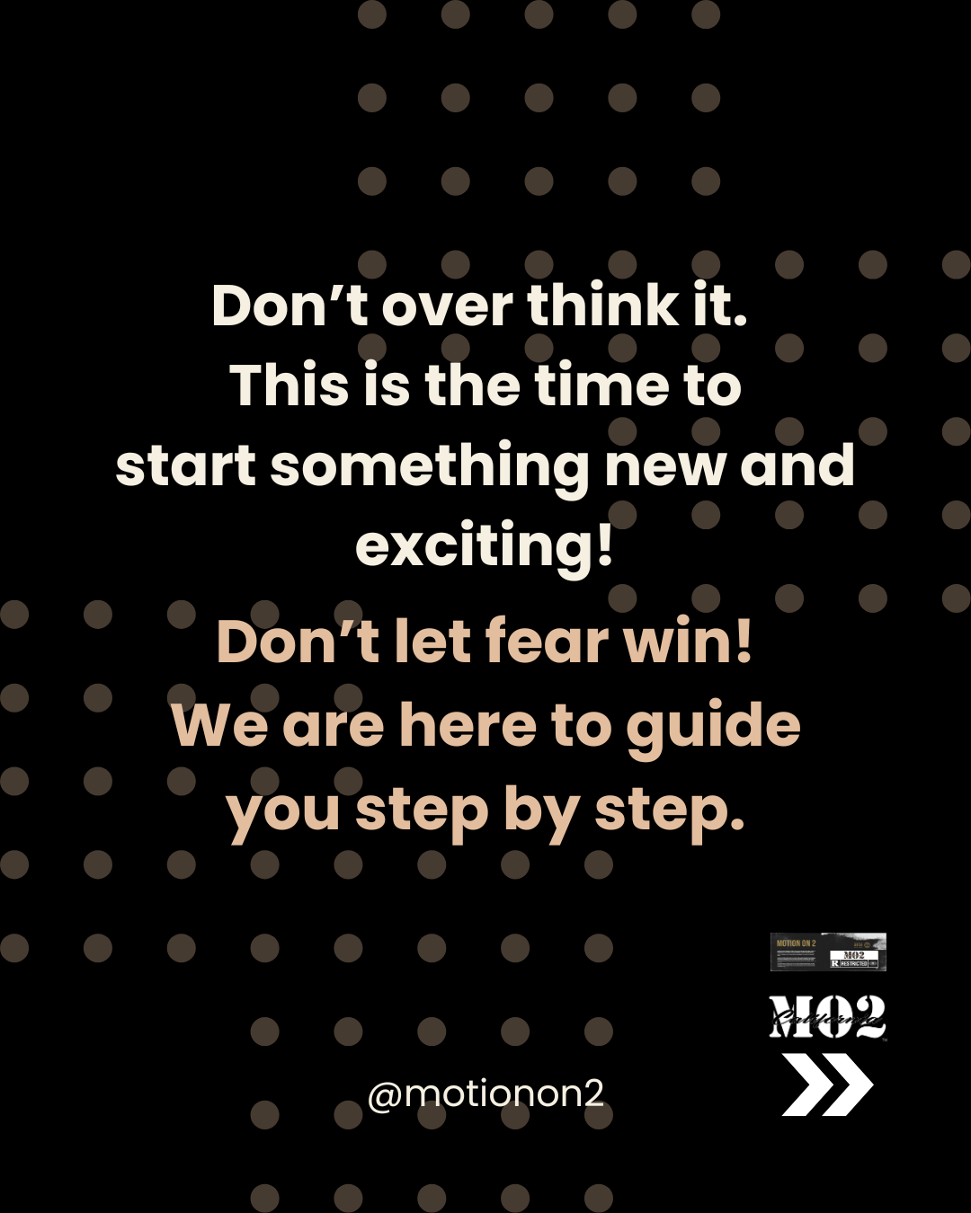 Enjoy the process of learning at Motion On 2
