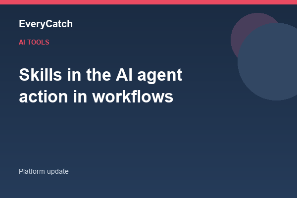 Skills in the AI agent action in workflows
