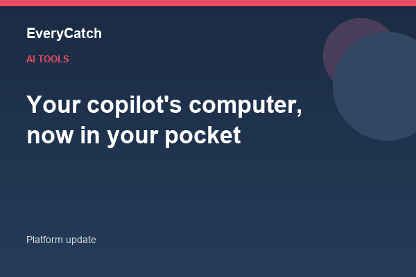 Your copilot's computer, now in your pocket