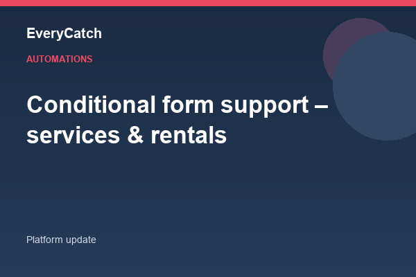 Conditional form support – services & rentals