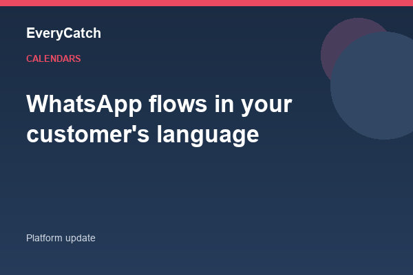 WhatsApp flows in your customer's language