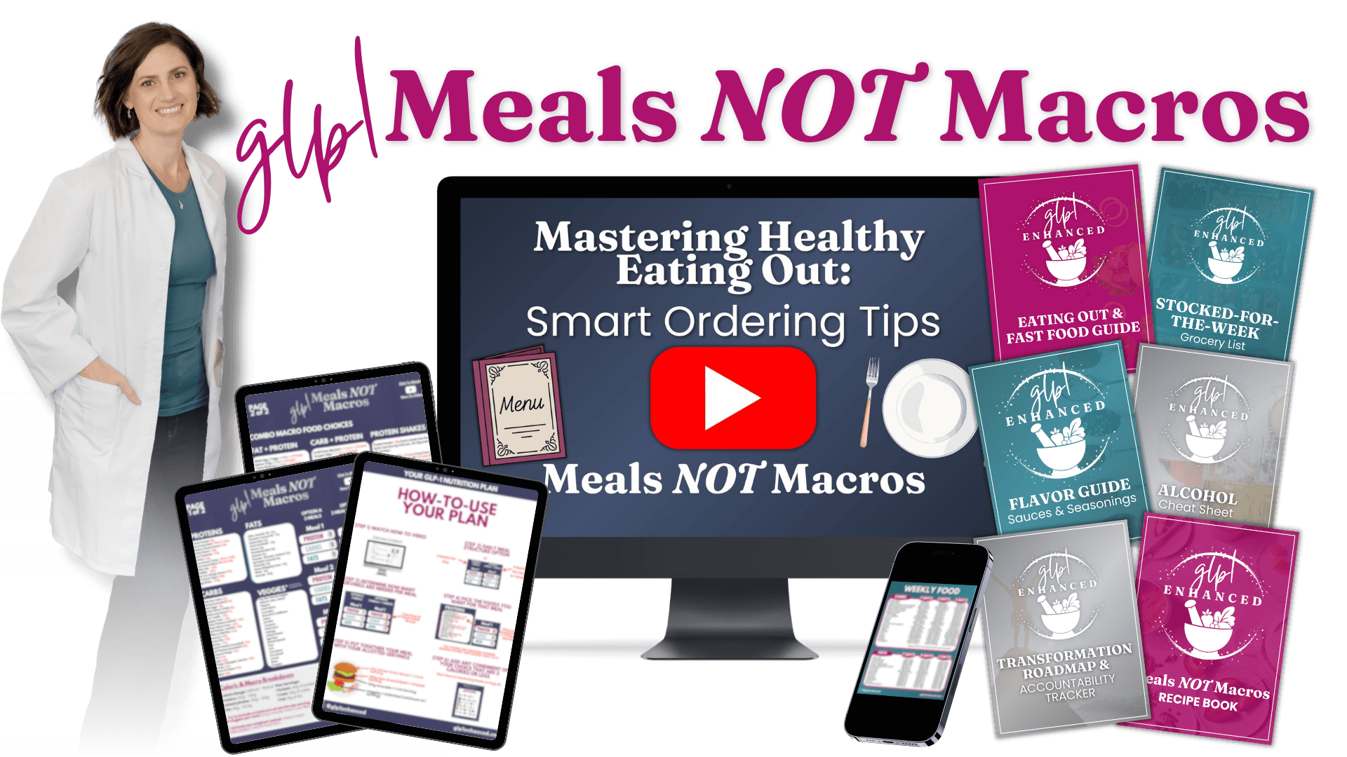 Meals NOT Macros GLP-1 meal plan system
