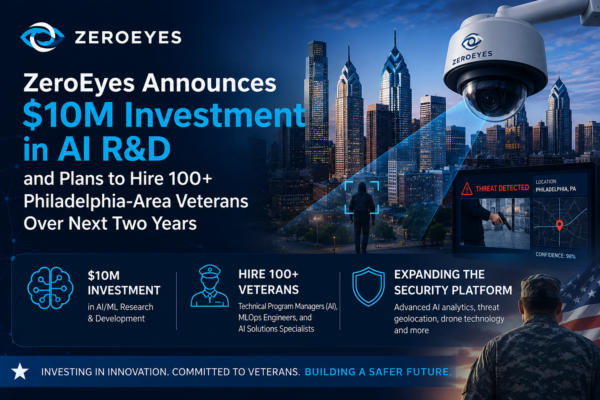 ZeroEyes Invests $10M In AI R&D And Veteran Hiring