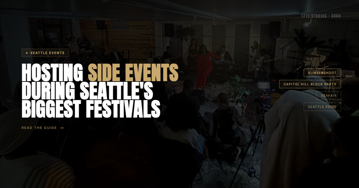 1712 Studios Seattle event venue SODO district festival side events