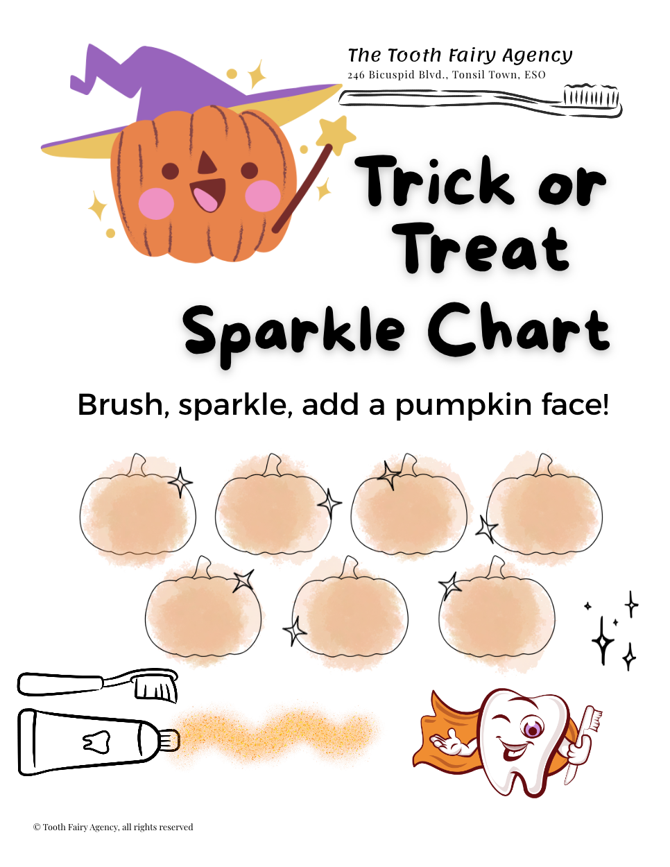 Trick or Treat Sparkle Chart activity sheet featuring a pumpkin wearing a witchs hat, a cape-wearing tooth character, and seven blank pumpkins to color, with instructions to Brush, sparkle, add a pumpkin face!.