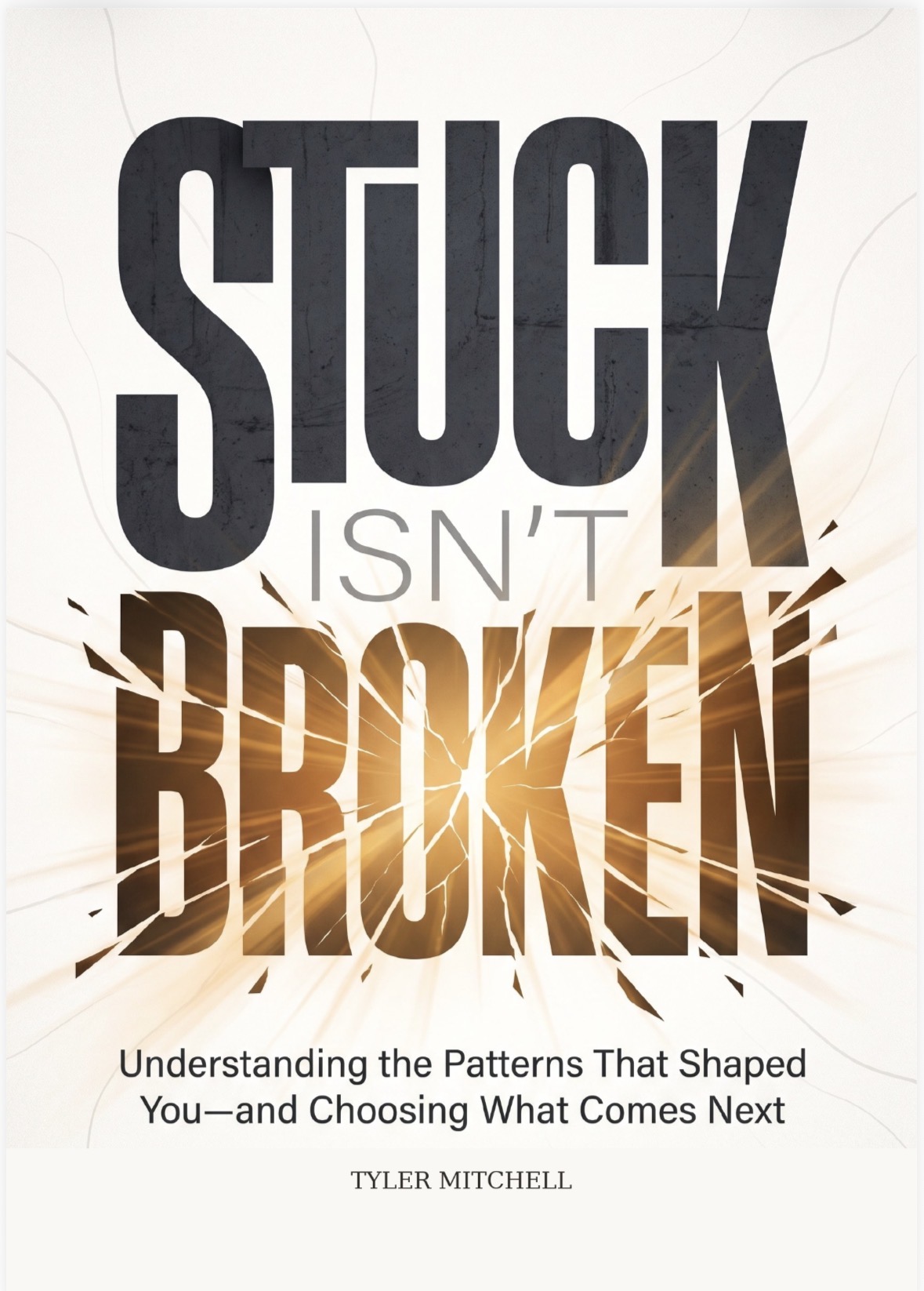 Stuck Isn’t Broken book cover by Tyler Mitchell