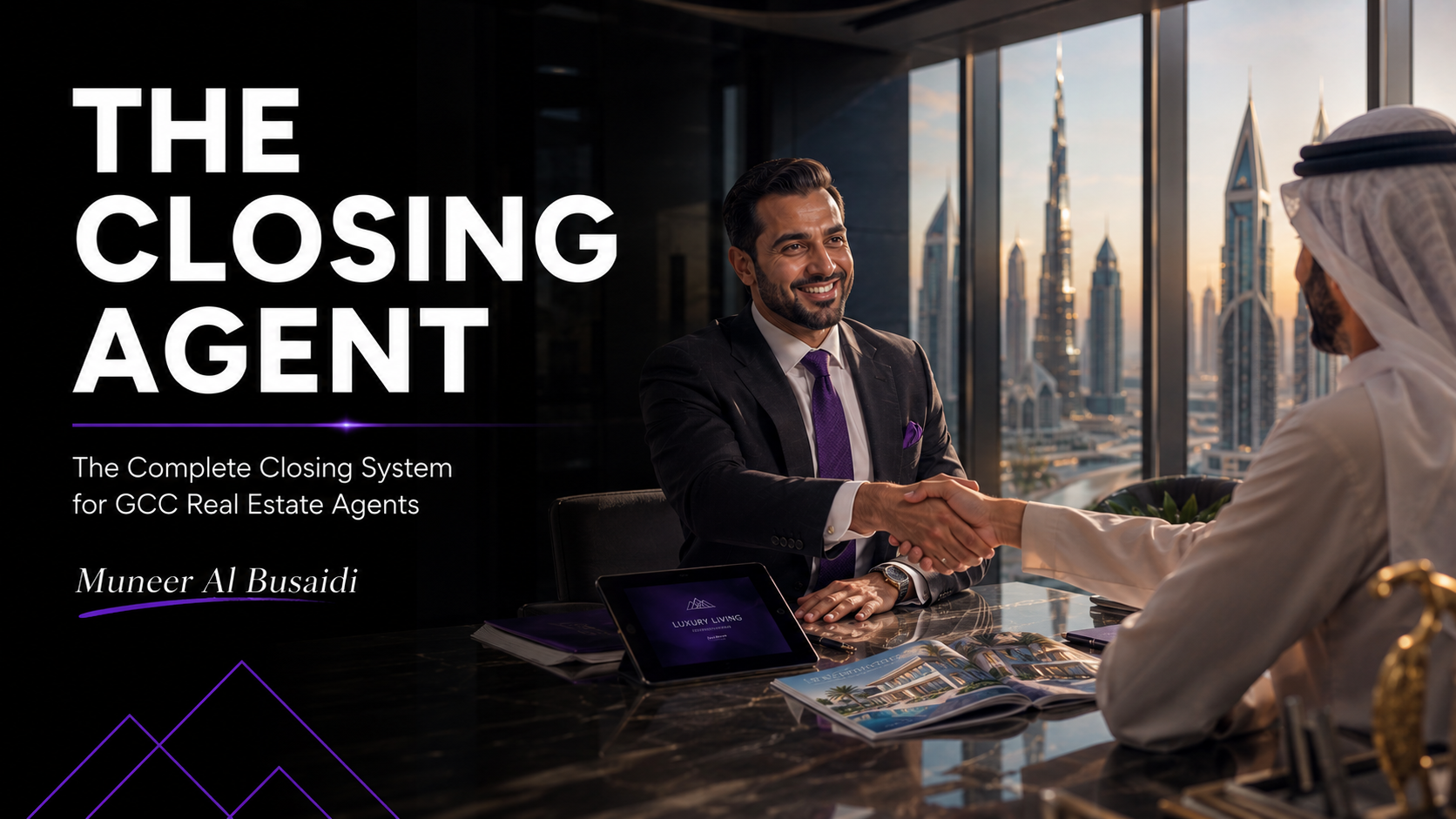 The Closing Agent — the complete closing system for GCC real estate agents