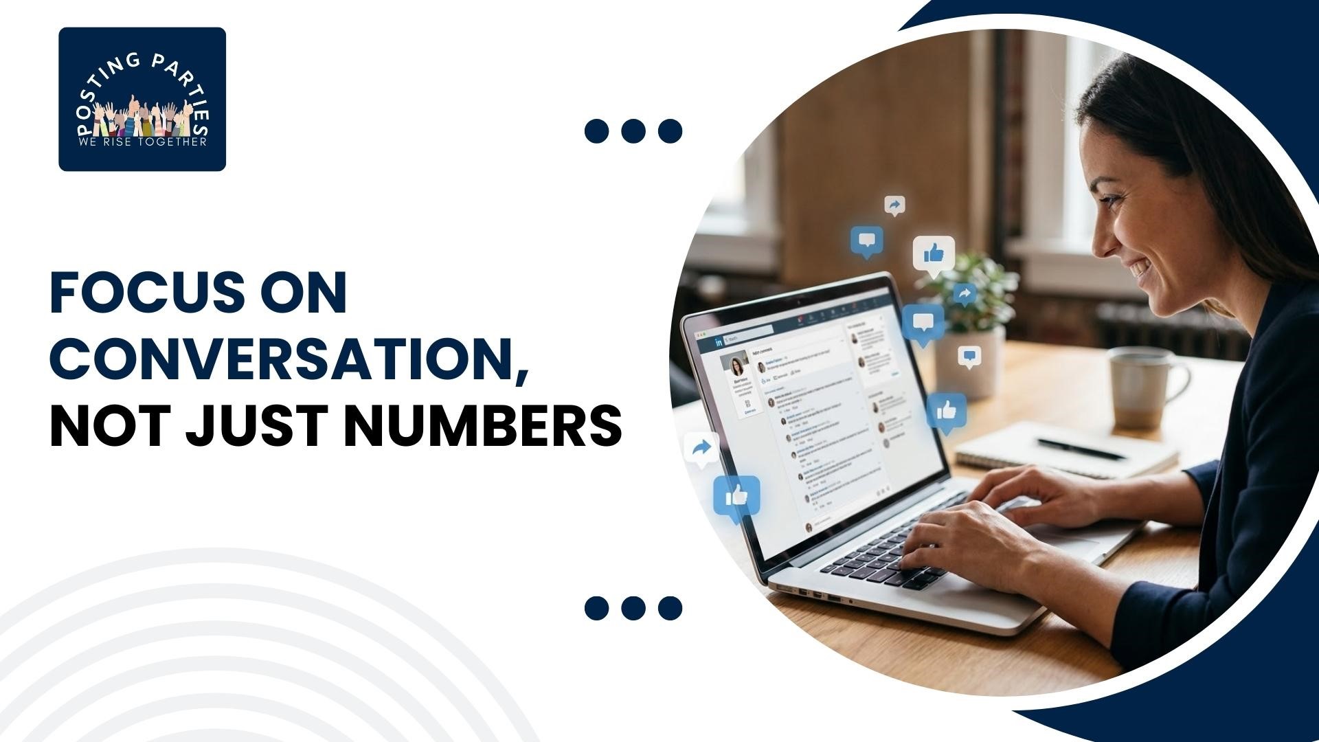 Focus on Conversation, Not Just Numbers