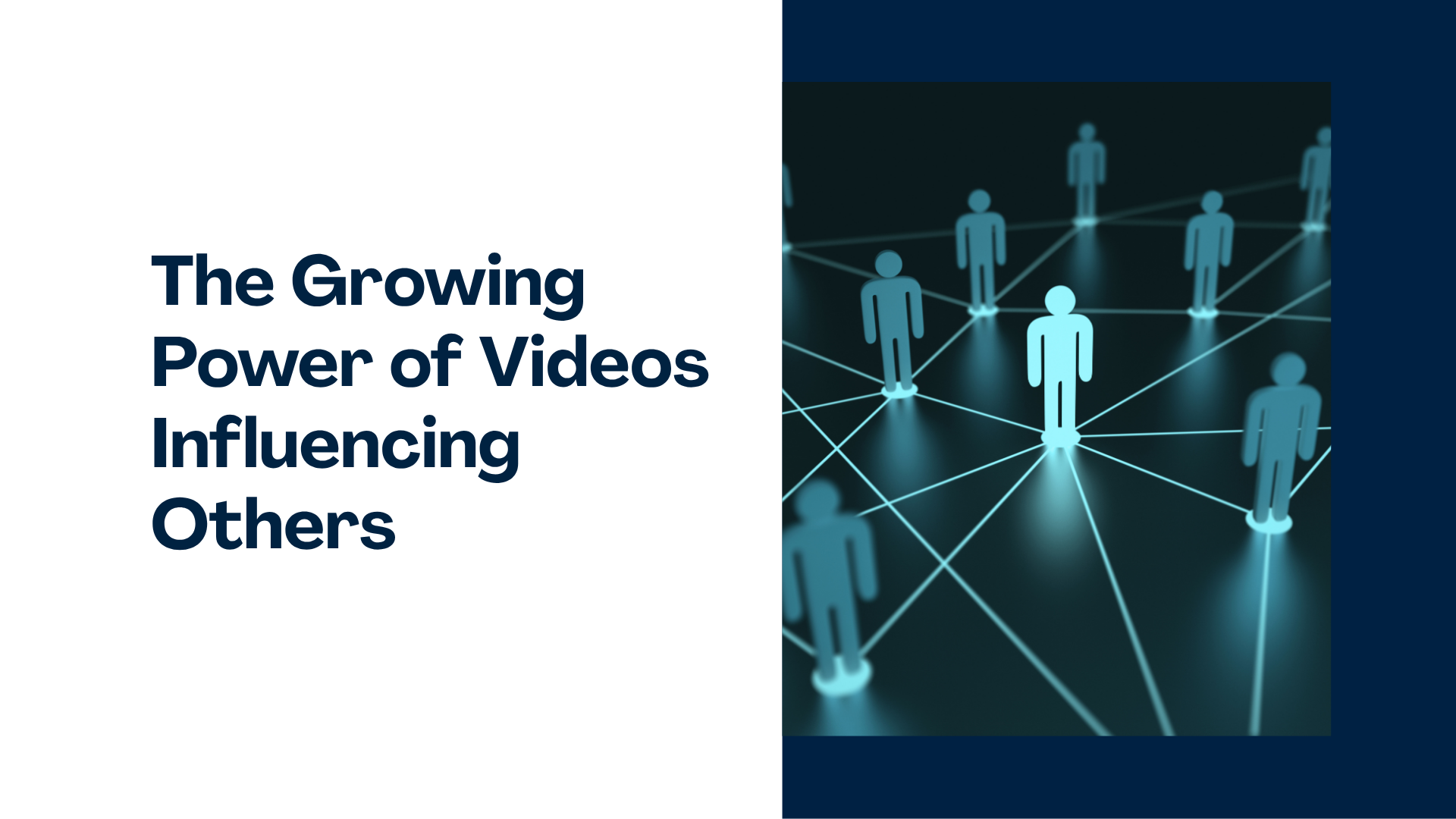The growing power of video content for influencing and engaging audiences