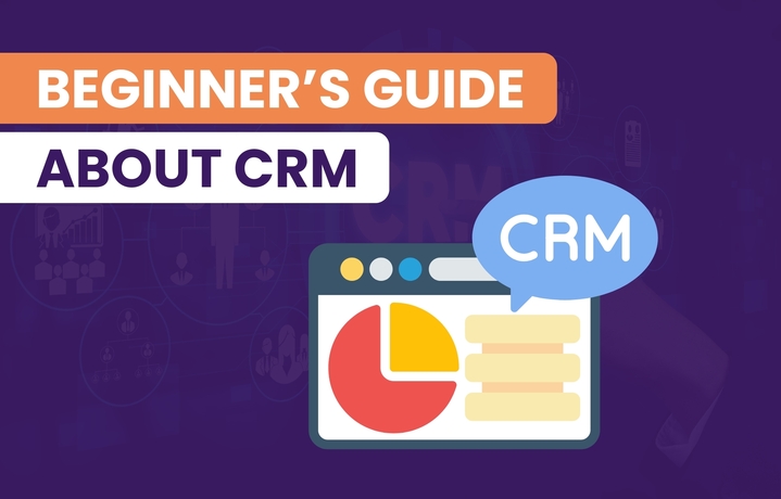 Beginner's Guide to CRM