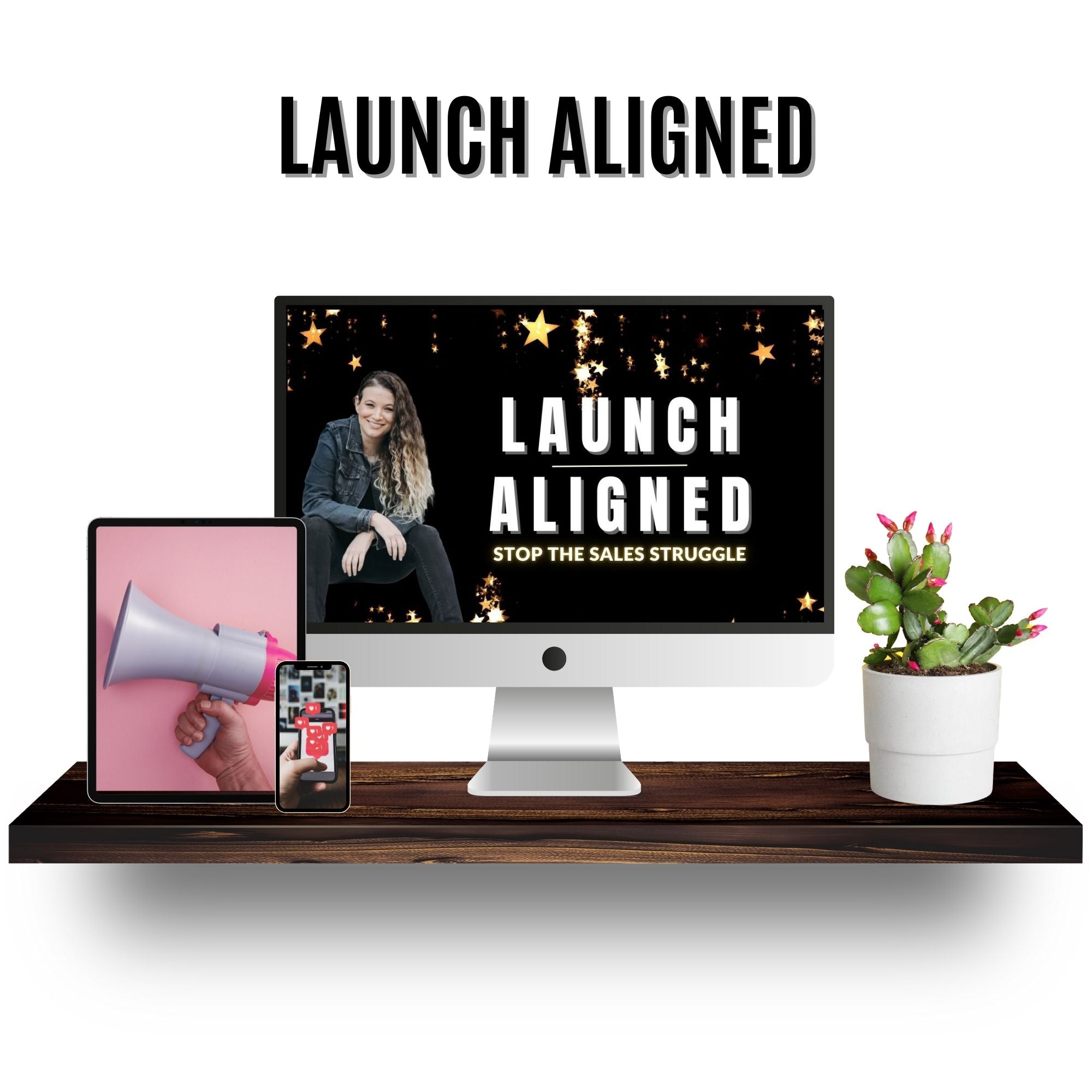 Launch Aligned