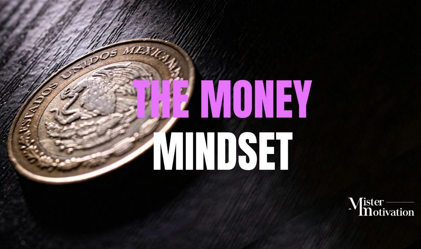 Money Mindset: How Young Men Should Think About Wealth Early