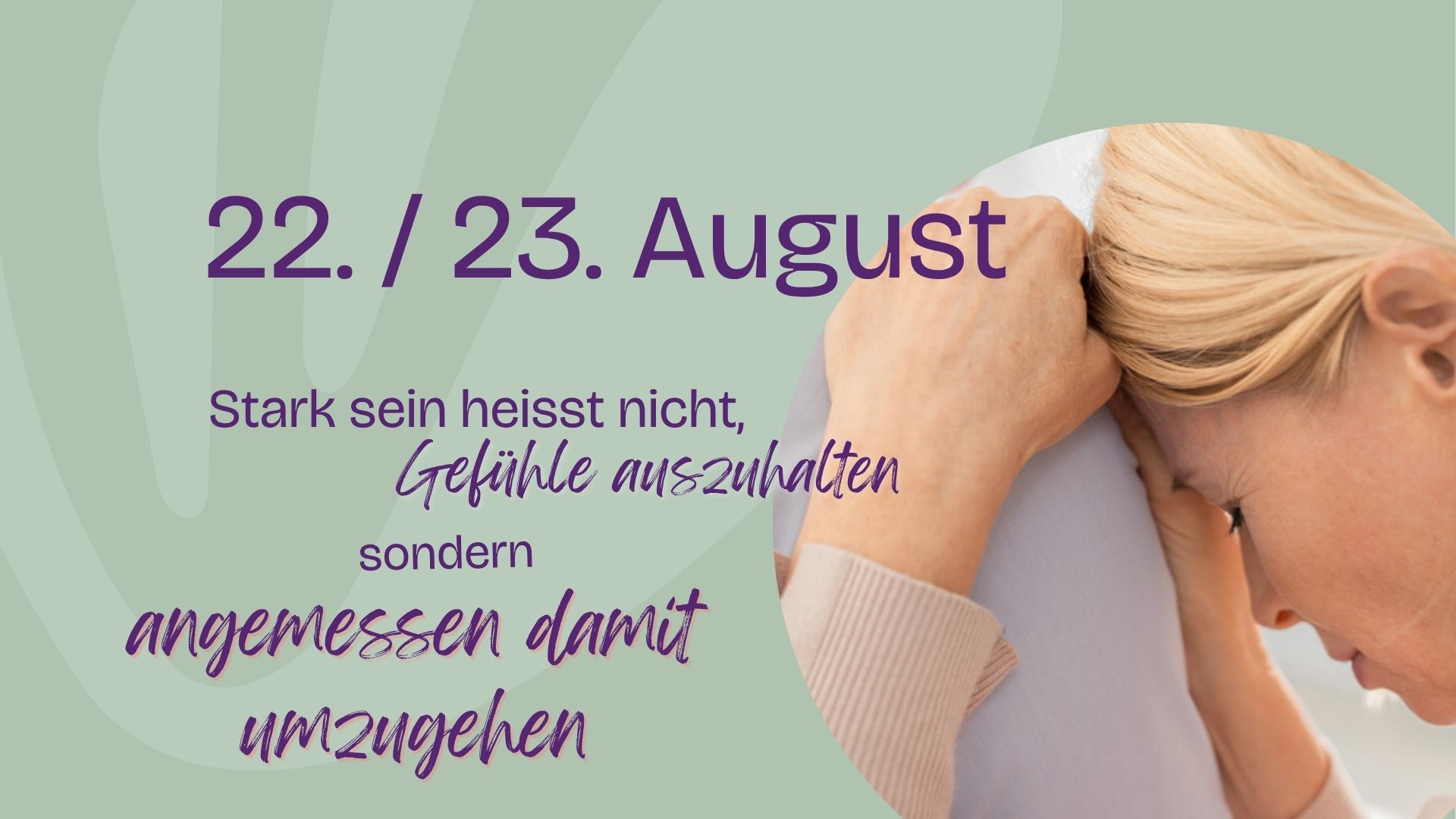 Stark sein heisst nicht, Gefühle auszuhalten, sondern angemessen mit ihnen umzugehen. Einladung Seminar Bauchgefühl in Bern 22. und 23. August 2026 Stark sein heisst nicht, Gefühle auszuhalten, sondern angemessen mit ihnen umzugehen. Einladung Seminar Bauchgefühl in Bern 22. und 23. August 2026
