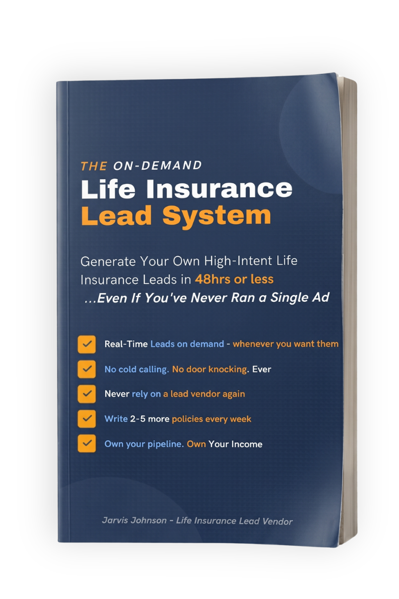 The On-Demand Life Insurance Lead System