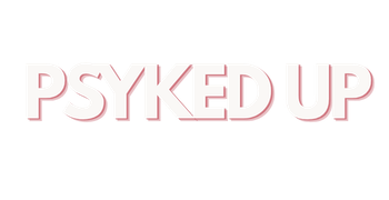 Psyked Up