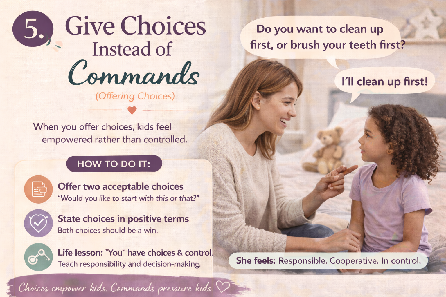 Mom offers her young daughter choices instead of commands, demonstrating positive parenting techniques that encourage cooperation, independence, and respectful parent-child communication.