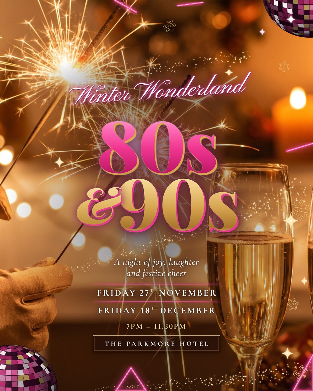 Winter Wonderland 80s and 90s party nights at Parkmore Hotel, Friday 27 November and Friday 18 December, 7pm to 11.30pm