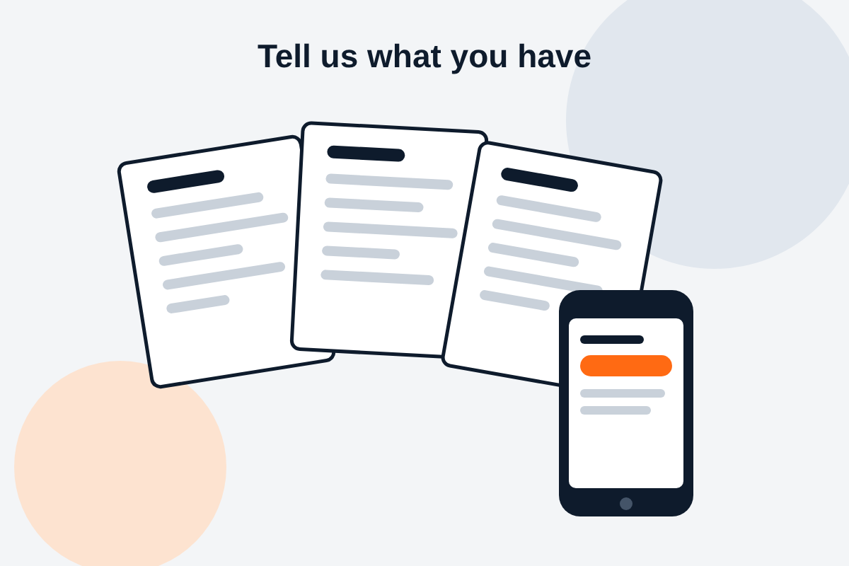 Tell us what you have