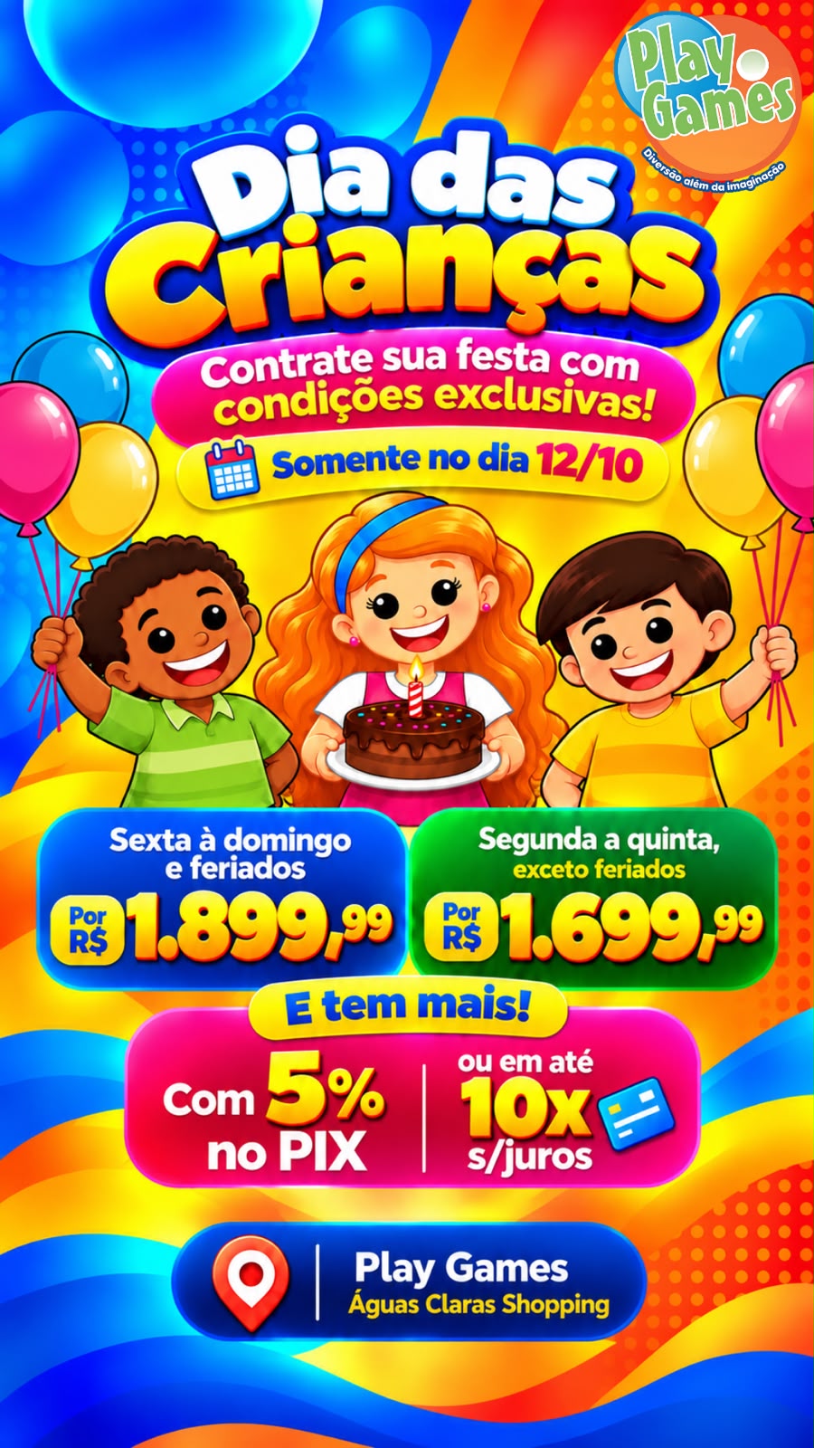 Condição especial de festa no Dia das Crianças, Play Games Águas Claras