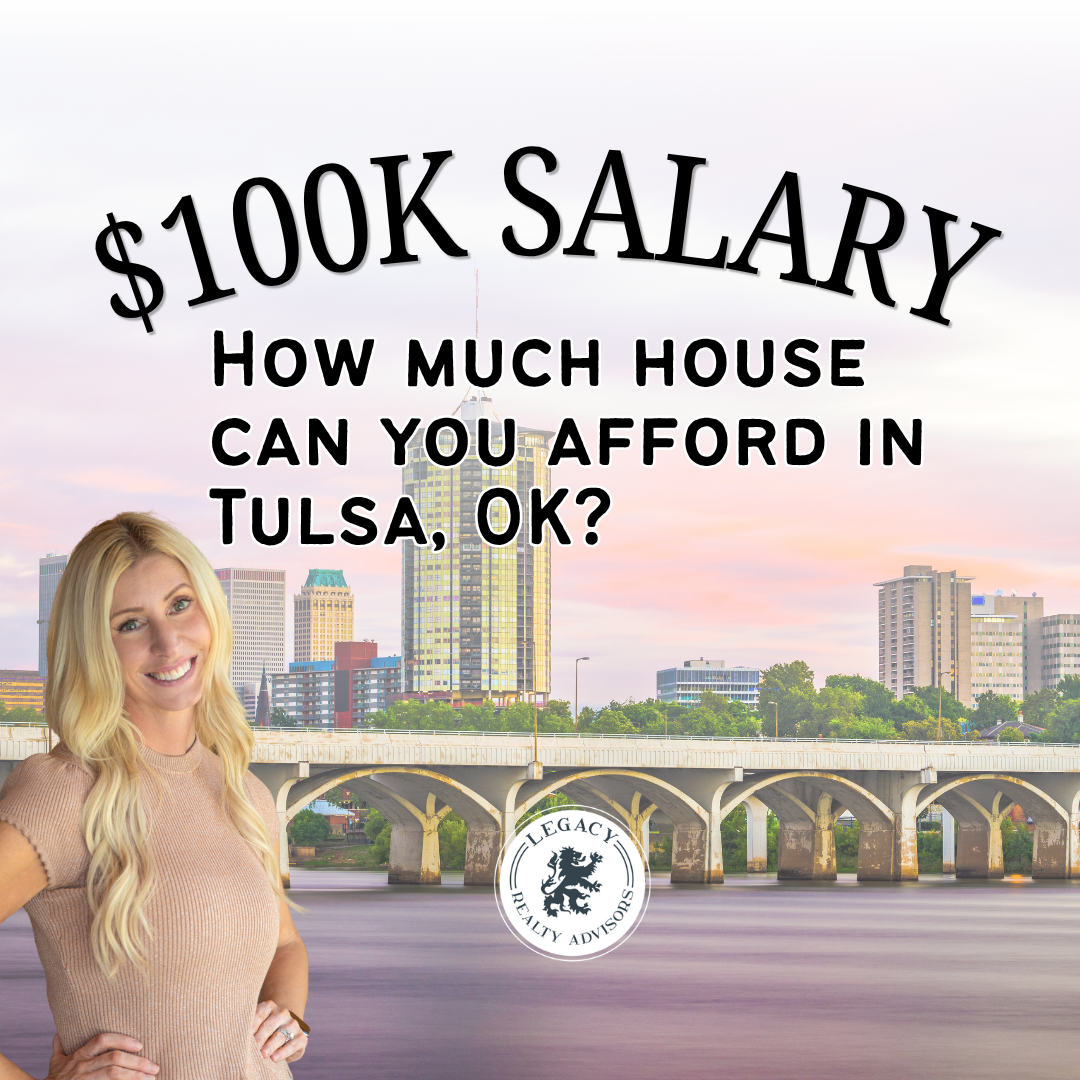 Sarah Hoffman, a Tulsa area Realtor breaks down how much house is reasonable in Tulsa Oklahoma with a $100K salary. Sarah Hoffman, a Tulsa area Realtor breaks down how much house is reasonable in Tulsa Oklahoma with a $100K salary.