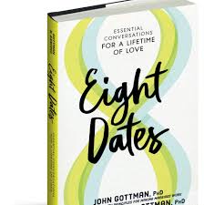 Eight Dates - John Gottman