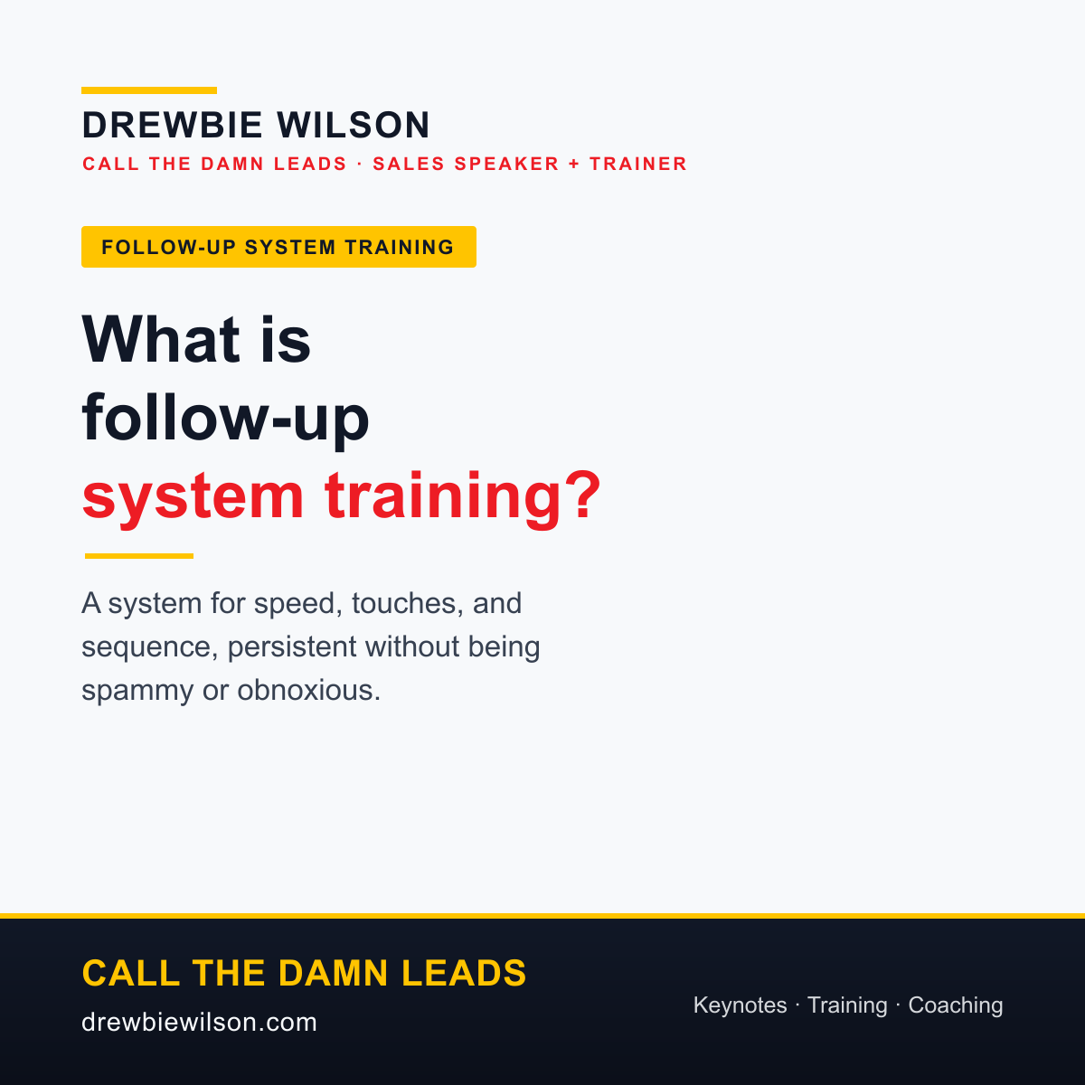 Branded card reading: What is follow-up system training - a system for speed, touches, and sequence, persistent without being spammy.