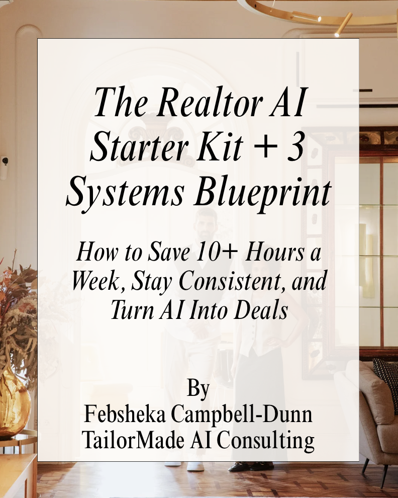 Realtor AI Starter Kit + 3 Systems Blueprint