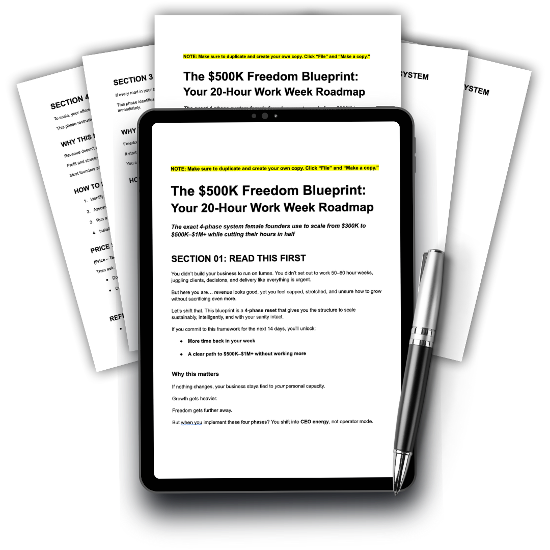 The $500K Freedom Blueprint - 20-Hour Work Week Roadmap for Women Entrepreneurs