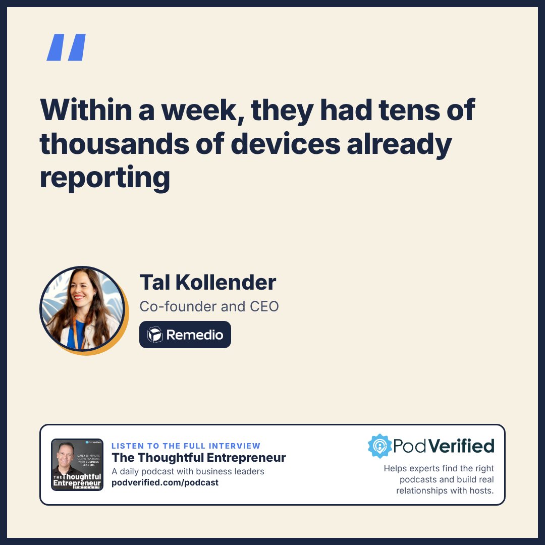 Tal Kollender quote: Within a week, they had tens of thousands of devices already reporting